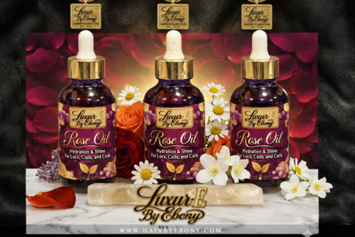 Luxur-E by Ebony Rose Oil™ Botanical Hair Elixir – 2 oz